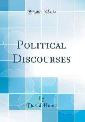 Book cover for Political Discourses (Classic Reprint)