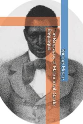 Book cover for The Biography of Mahommah Gardo Baquaqua