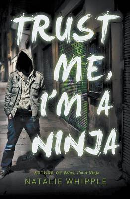 Book cover for Trust Me, I'm a Ninja
