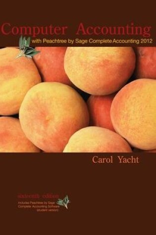 Cover of Computer Accounting with Peachtree Complete by Sage Complete Accounting 2012 CD