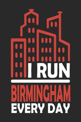 Book cover for I Run Birmingham Every Day