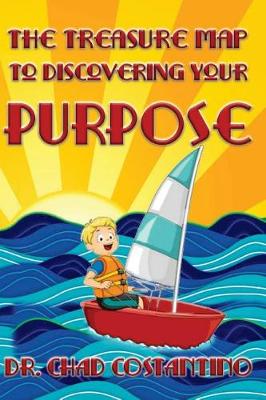 Book cover for The Treasure Map to Discovering Your Purpose