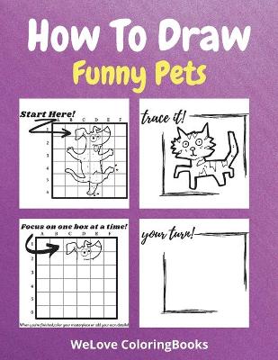 Book cover for How To Draw Funny Pets