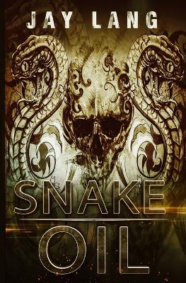 Book cover for Snake Oil