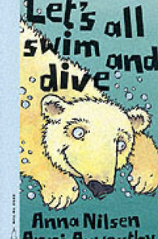 Cover of Let's All Swim and Dive!