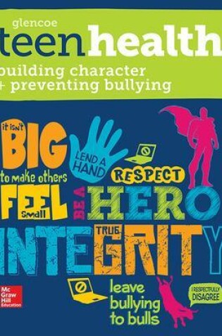 Cover of Teen Health, Building Character and Preventing Bullying