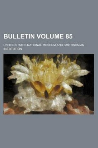 Cover of Bulletin Volume 85