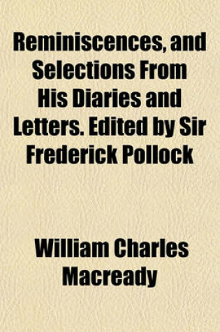 Cover of Reminiscences, and Selections from His Diaries and Letters. Edited by Sir Frederick Pollock