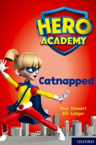 Cover of Hero Academy: Oxford Level 12, Lime+ Book Band: Catnapped