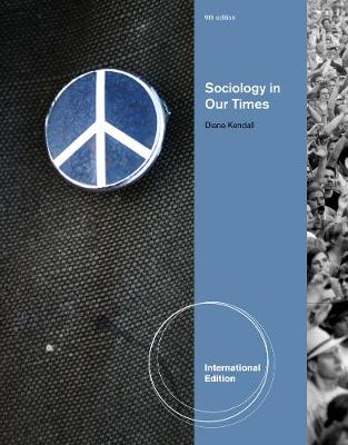 Book cover for Sociology in Our Times, International Edition