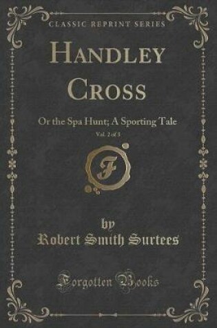 Cover of Handley Cross, Vol. 2 of 3