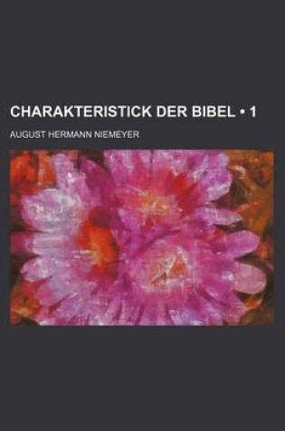 Cover of Charakteristick Der Bibel (1)
