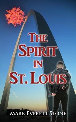 Book cover for The Spirit in St. Louis