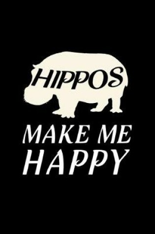 Cover of Hippos Make Me Happy