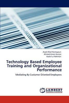 Book cover for Technology Based Employee Training and Organizational Performance