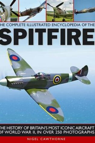Cover of Complete Illustrated Encyclopedia of the Spitfire