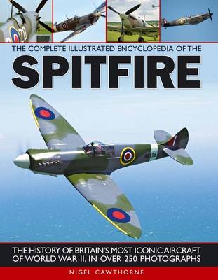 Book cover for Complete Illustrated Encyclopedia of the Spitfire