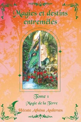 Cover of Magies et destins entremêlés