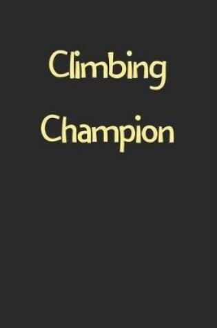 Cover of Climbing Champion