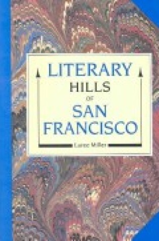 Cover of Literary Hills of San Francisco