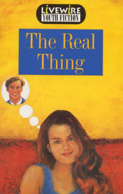 Book cover for Livewire Youth Fiction The Real Thing