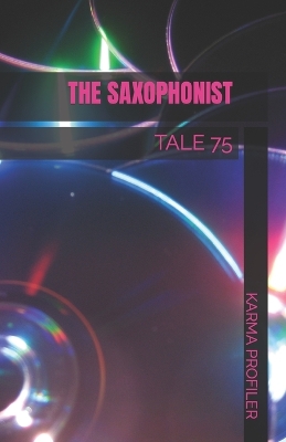 Book cover for The Saxophonist