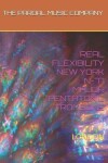 Book cover for Real Flexibility New York N-77 Major Pentatonic Trombone
