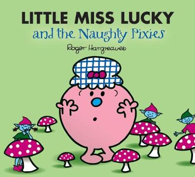 Book cover for Little Miss Lucky and the Pixies