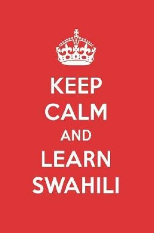 Cover of Keep Calm and Learn Swahili