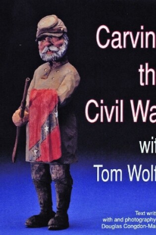 Cover of Carving the Civil War
