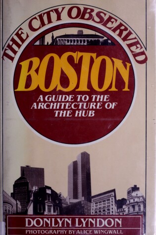 Cover of The City Observed, Boston