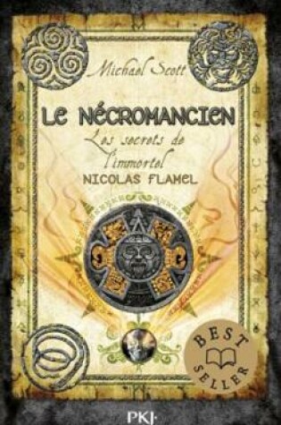 Cover of Les Secrets de l'immortel Nicolas Flamel 4/Le necromancien