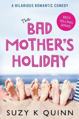 Cover of The Bad Mother's Holiday