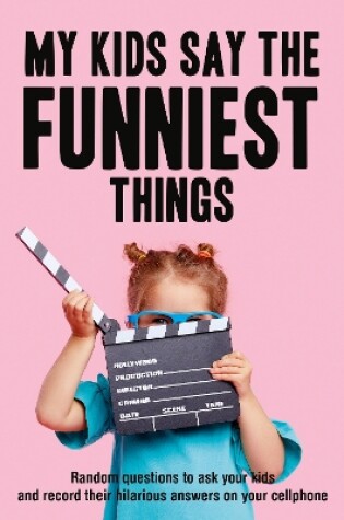 Cover of My Kids Say the Funniest Things