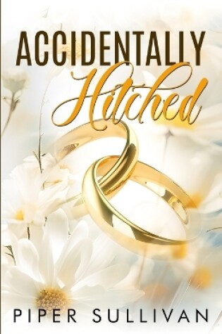 Cover of Accidentally Hitched