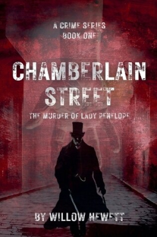 Cover of Chamberlain Street - The Murder of Lady Penelope