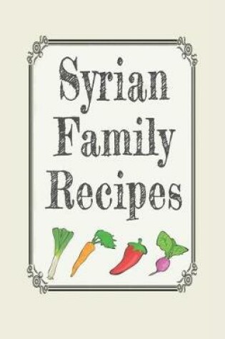 Cover of Syrian family recipes