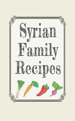 Book cover for Syrian family recipes