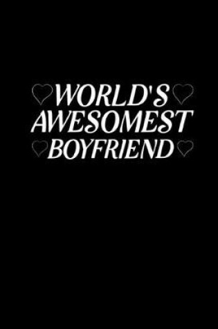 Cover of World's Awesomest Boyfriend