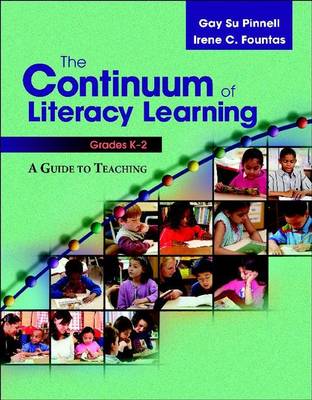 Book cover for The Continuum of Literacy Learning, Grades K-2