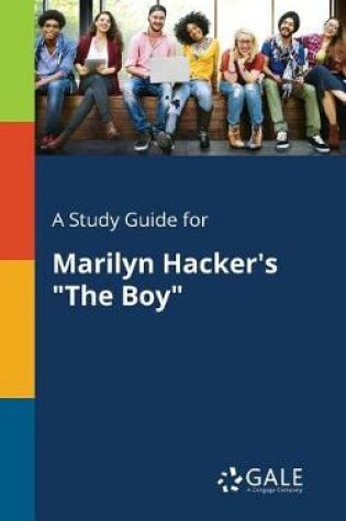 Cover of A Study Guide for Marilyn Hacker's the Boy