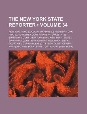 Book cover for The New York State Reporter (Volume 34)