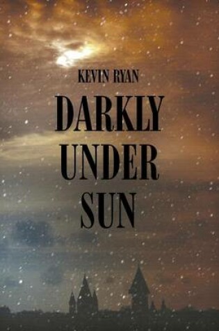 Cover of Darkly Under Sun