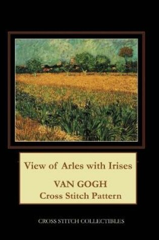 Cover of View of Arles with Irises