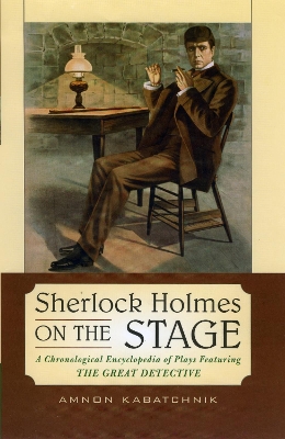 Book cover for Sherlock Holmes on the Stage