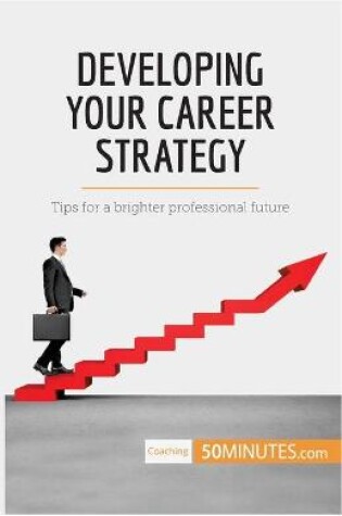 Cover of Developing Your Career Strategy