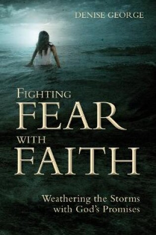 Cover of Fighting Fear With Faith