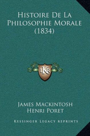 Cover of Histoire de La Philosophie Morale (1834)