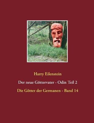 Book cover for Der neue Goettervater - Odin Teil 2