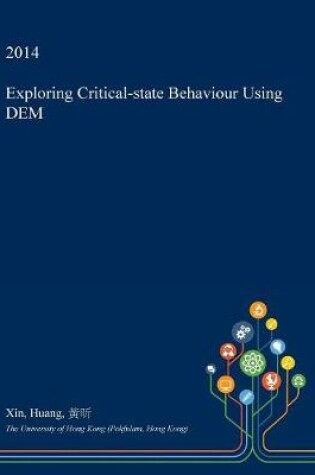 Cover of Exploring Critical-State Behaviour Using Dem